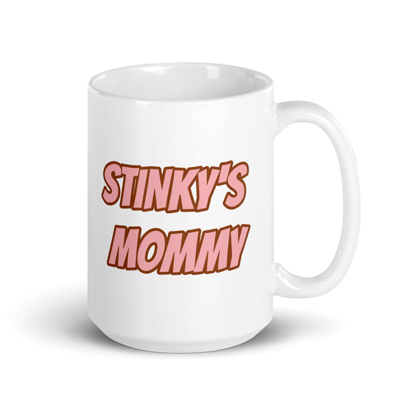 Stinky's Mommy White glossy mug