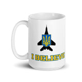 MIG-29 Ukraine AF "I Believe" Mug